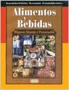Alimentos y bebidas : higiene, manejo y preparación vignette