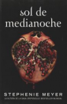 Sol de medianoche (Saga Crepúsculo 5) vignette