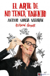 El Arte de no tener talento vignette