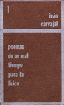 Poemas de un mal tiempo para la lírica imagen